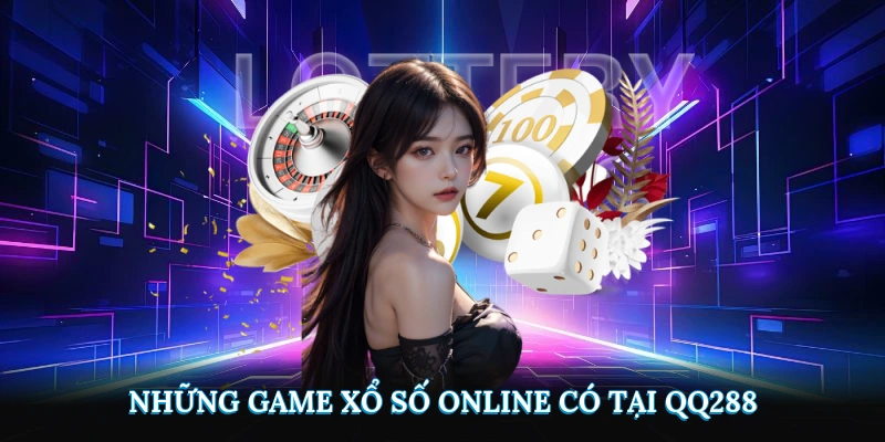Những game xổ số online có tại QQ288