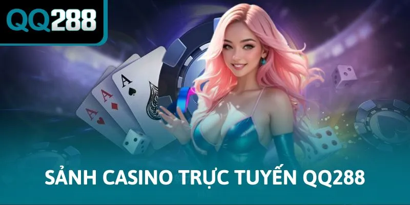 Sảnh Casino trực tuyến